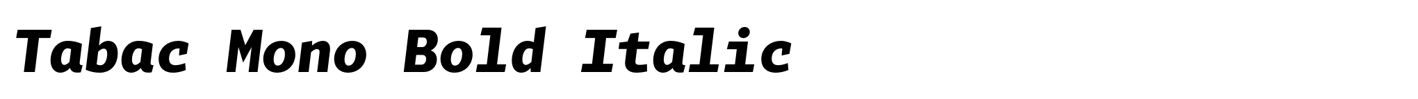 Tabac Mono Bold Italic image